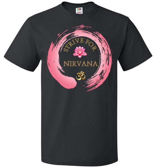 Strive For Nirvana T-Shirt (Small-6XL)